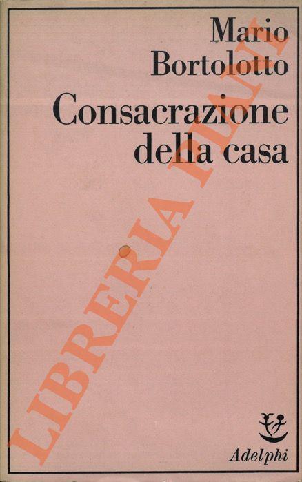 Consacrazione della casa - Mario Bortolotto - copertina