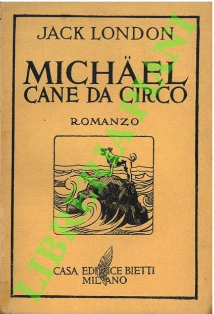 Michael. Cane da circo - Jack London - copertina