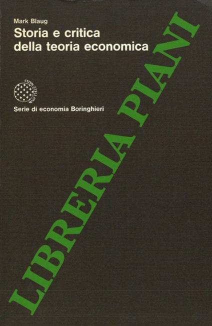 Storia e critica della teoria economica - Mark Blaug - copertina