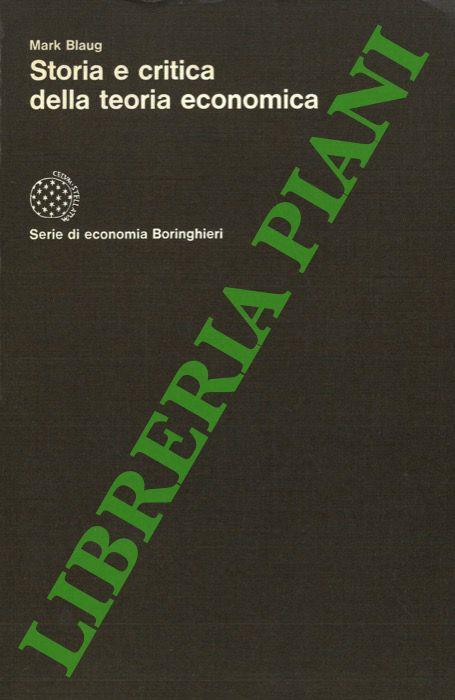 Storia e critica della teoria economica - Mark Blaug - copertina