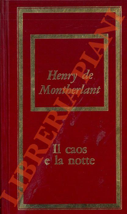 Il caos e la notte - Henry de Montherlant - copertina