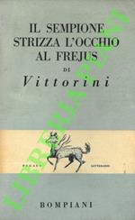 Il Sempione strizza l'occhio al Frejus.