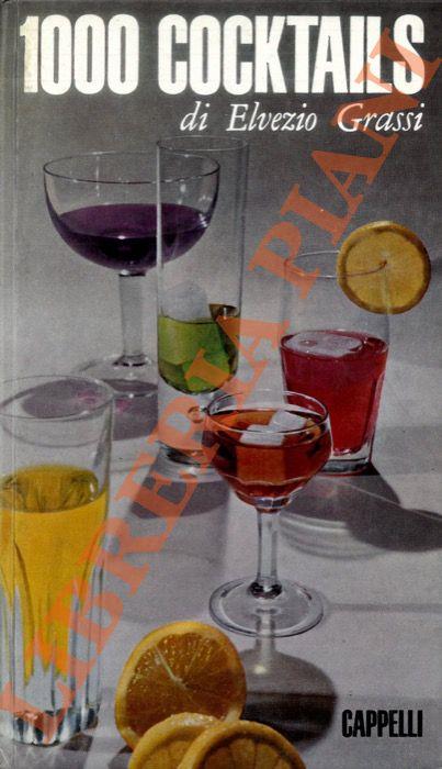 1000 cocktails. - Elvezio Grassi - copertina