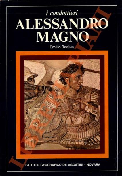 Alessandro Magno - Emilio Radius - copertina