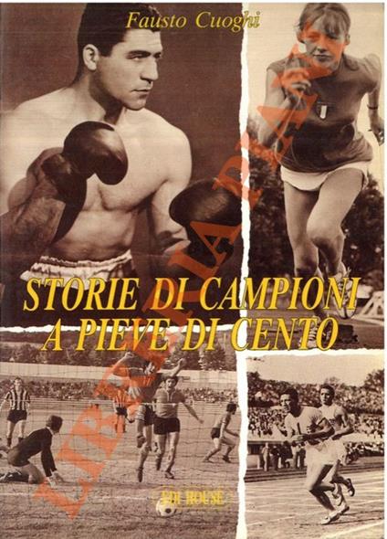 Storie di campioni a Pieve di Cento - copertina