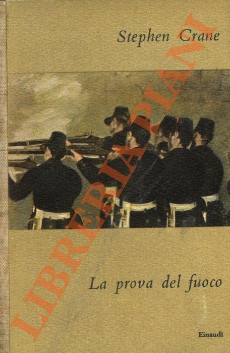 prova del fuoco. - Stephen Crane - copertina