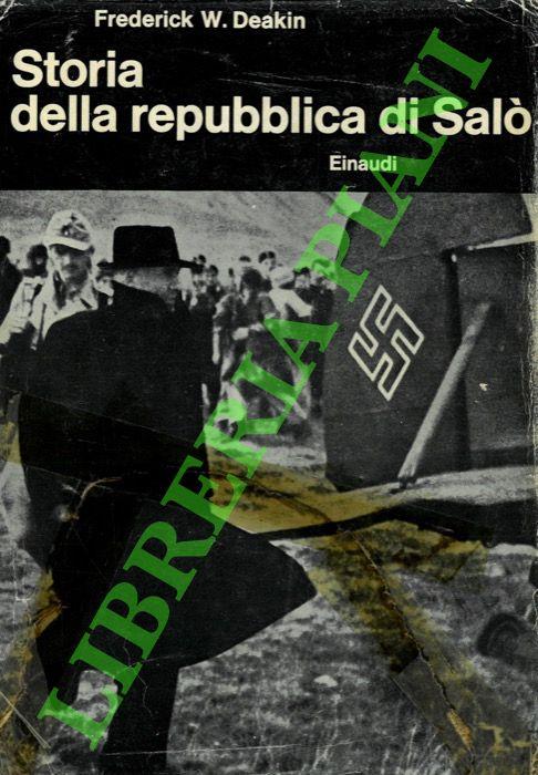 Storia della Repubblica di Salò - Frederick W. Deakin - copertina