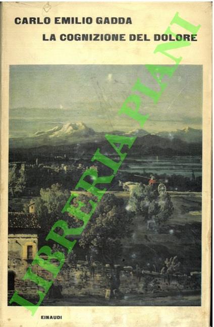 cognizione del dolore - Carlo Emilio Gadda - copertina