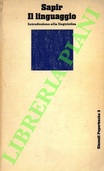 Il linguaggio. Introduzione alla linguistica - Edward Sapir - copertina