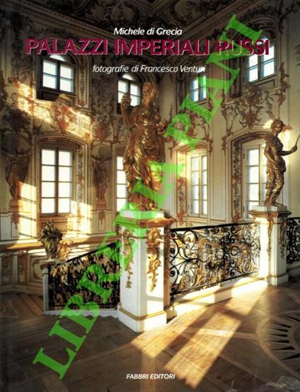 Palazzi imperiali russi - Michele di Grecia - copertina