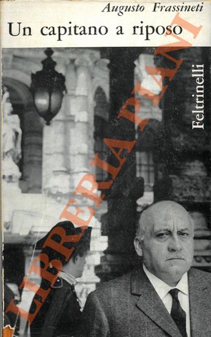 Un capitano a riposo. Racconti - Augusto Frassineti - copertina