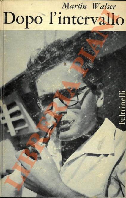 Dopo l'intervallo - Martin Walser - copertina