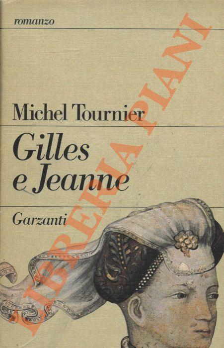Gilles e Jeanne - Michel Tournier - copertina