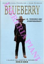 Blueberry. Il tesoro dei confederati