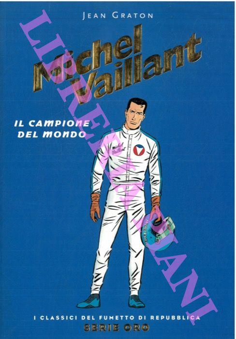 Michel Vailant. Il campione del mondo - Jean Graton - copertina