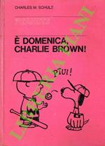 Peanuts. E' domenica, Charlie Brown!