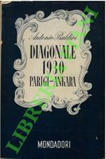 Diagonale 1930. Parigi-Ankara
