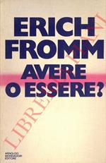 Avere o essere?