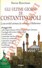Gli ultimi giorni di Costantinopoli