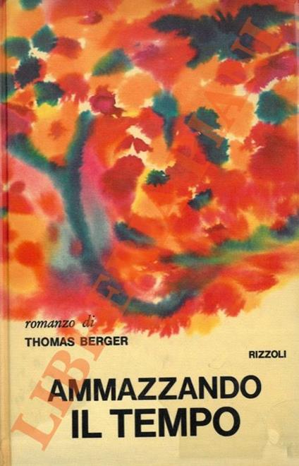 Ammazzando il tempo - Thomas Berger - copertina
