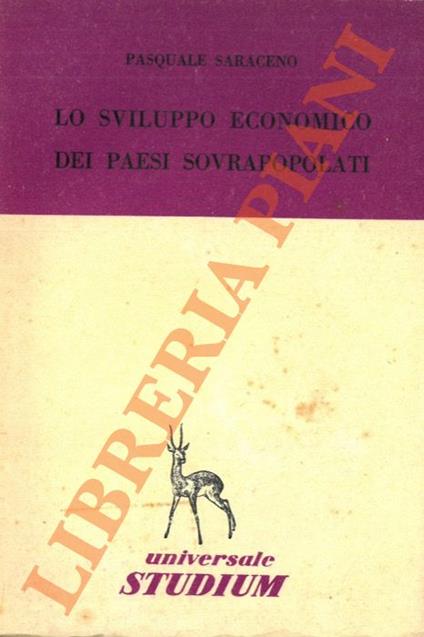 Lo sviluppo economico dei paesi sovrapopolati. - Pasquale Saraceno - copertina