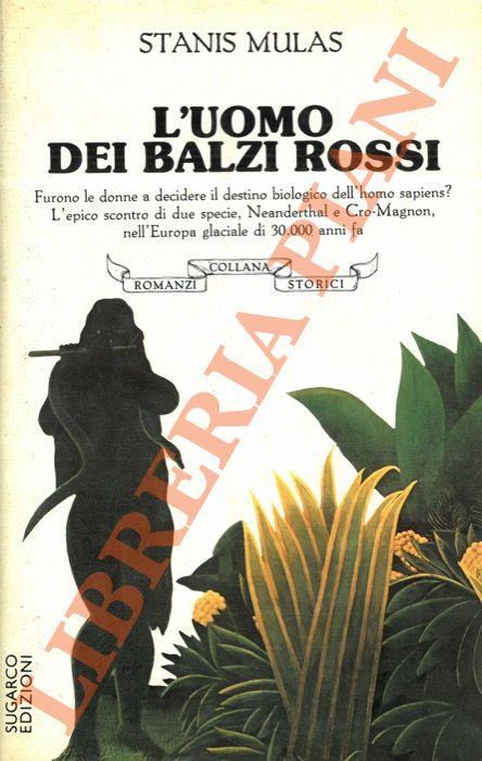 L' uomo dei balzi rossi - Stanis Mulas - copertina