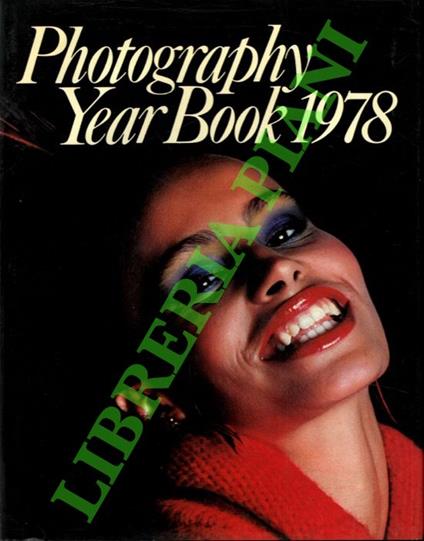 Photography Year Book 1978. Internationales Jahrbuch der Fotografie 1978 - John Saunders - copertina