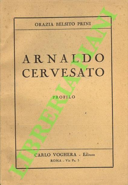 Arnaldo Cervesato. Profilo. - copertina