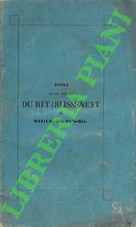 Essai sur la nécessité du rétablissement du royaume des Pays-Bas, sous le rapport du système politique, connu sous le nom de système de la barrière.