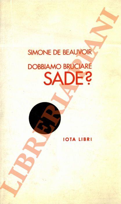 Dobbiamo bruciare Sade? - Simone de Beauvoir - copertina