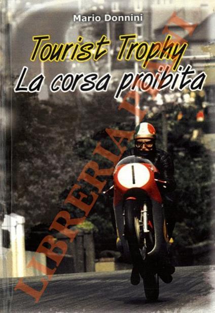 Tourist Trophy. La corsa proibita - Mario Donnini - copertina