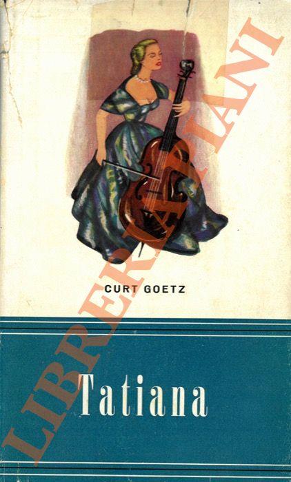Tatiana - Curt Goetz - copertina