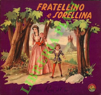 Fratellino e sorellina. Libera versione di Laura Okeli Romiti. - Jacob Grimm - copertina