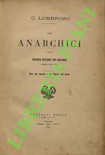 Gli anarchici. Seconda edizione con aggiunte (terzo migliaio). Con due tavole e sei figure nel testo.