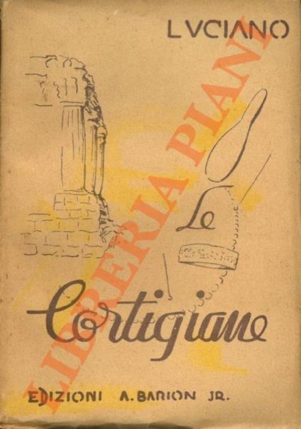 Le cortigiane. - Luciano - copertina