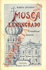 Mosca - Leningrado. Grandezze e miserie