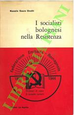 I socialisti bolognesi nella Resistenza