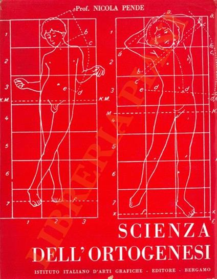 Scienza dell'ortogenesi. - Nicola Pende - copertina