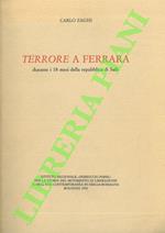 Terrore a Ferrara durante i 18 mesi della repubblica di Salò