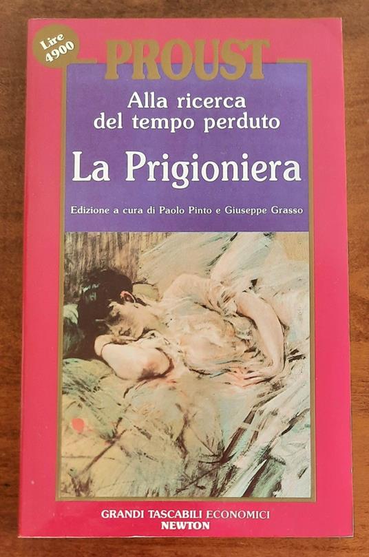 Alla ricerca del tempo perduto. La Prigioniera - Marcel Proust - copertina