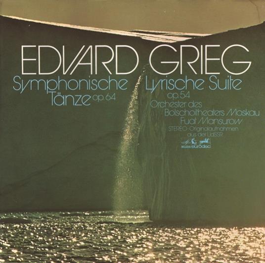 Danze Sinfoniche Op. 64 - Suite Lirica Op. 54 - Vinile LP di Edvard Grieg