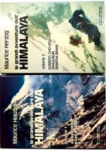 Le grandi avventure dell'Himalaya Volume 1 Annapurna, Nanga Parbat, K2 - Volume 2 Everest-Cho Oyu, Dhaulagiri, Baintha Brakk - completo in 2 voll