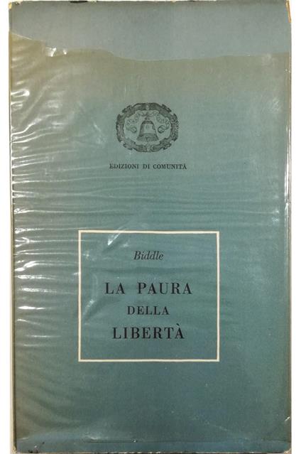 paura della libertà - Francis Biddle - copertina