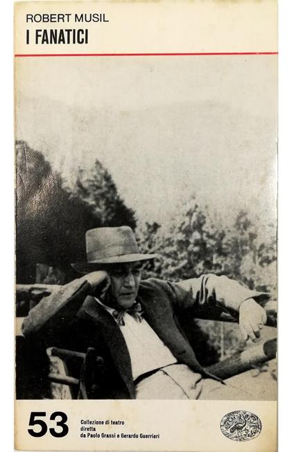 I fanatici Dramma in tre atti - Robert Musil - copertina