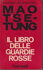 Citazioni del presidente Mao Tzse-Tung Il libro delle guardie rosse