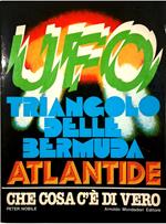 UFO Triangolo delle Bermuda Atlantide Che cosa c'è di vero