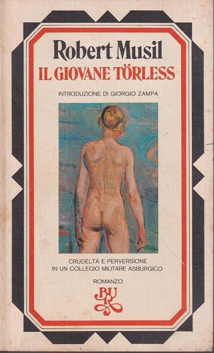 Il giovane Torless Traduzione e introduzione di Giorgio Zampa - Robert Musil - copertina