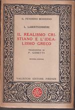 Il realismo cristiano e l'idealismo greco