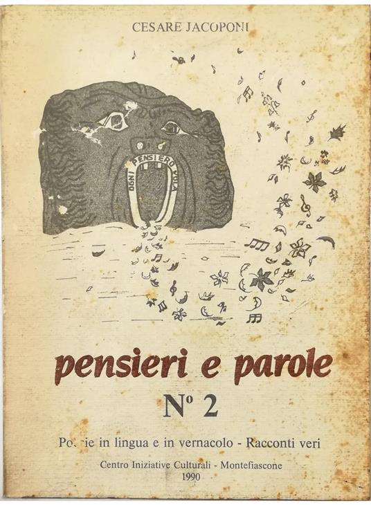 Pensieri e parole n° 2 Poesie in lingua, in vernacolo e racconti veri - Cesare Iacoponi - copertina