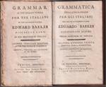 Grammatica della lingua inglese per gli italiani del molto reverendo padre Eduardo Barker Carmelitano scalzo della provincia di Toscana Seconda edizione veneta dopo la terza fiorentina corretta, accresciuta, ed illustrata dall'autore